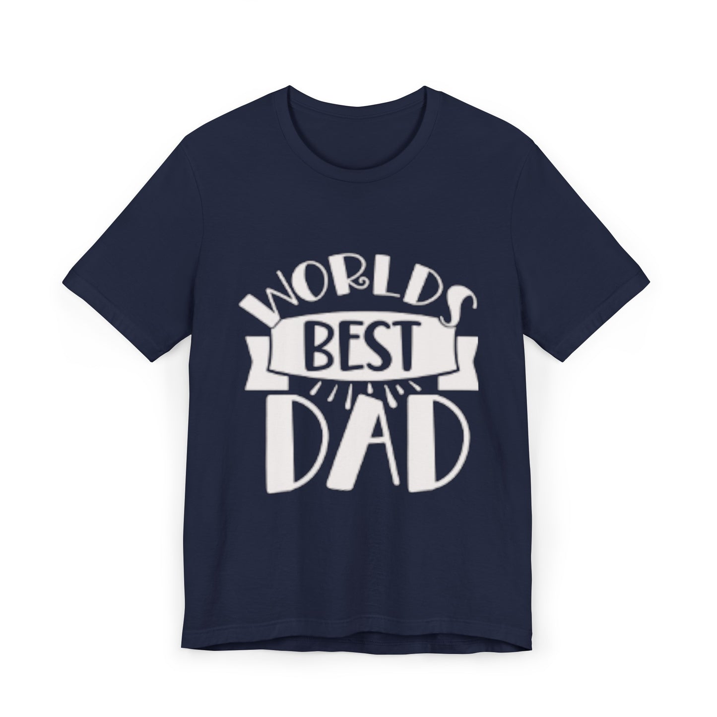 World Best  Gift for Dad And Grandpa Shirt, Father's Day Shirt, Gift For Daddy Tee, Dad And Grandpa Tee, Gift For Husband