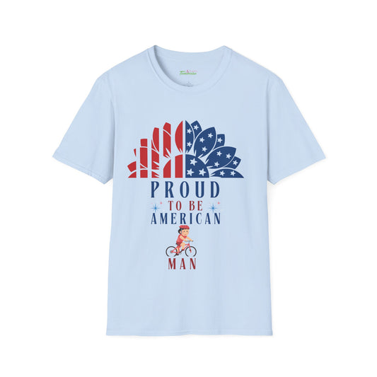 Proud to be American Man - Unisex Softstyle T-shirt  | 4th of July | Patriotic Unisex Softstyle T-shirt   | Summer T-shirt | USA Proud T- shirt | Comfort & Designer T-shirt | Gift idea for Independence Day