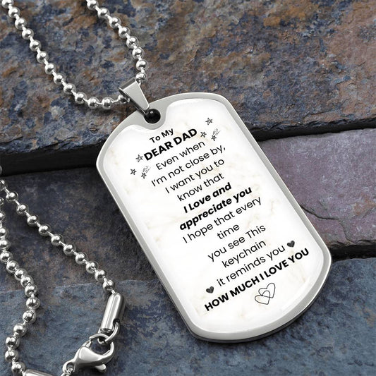 To  My Dad Dog Tag Keychain || Men Military Dog Tag Necklace, Anniversary,  Birthday Gift  ||  For Gifts Giving Season